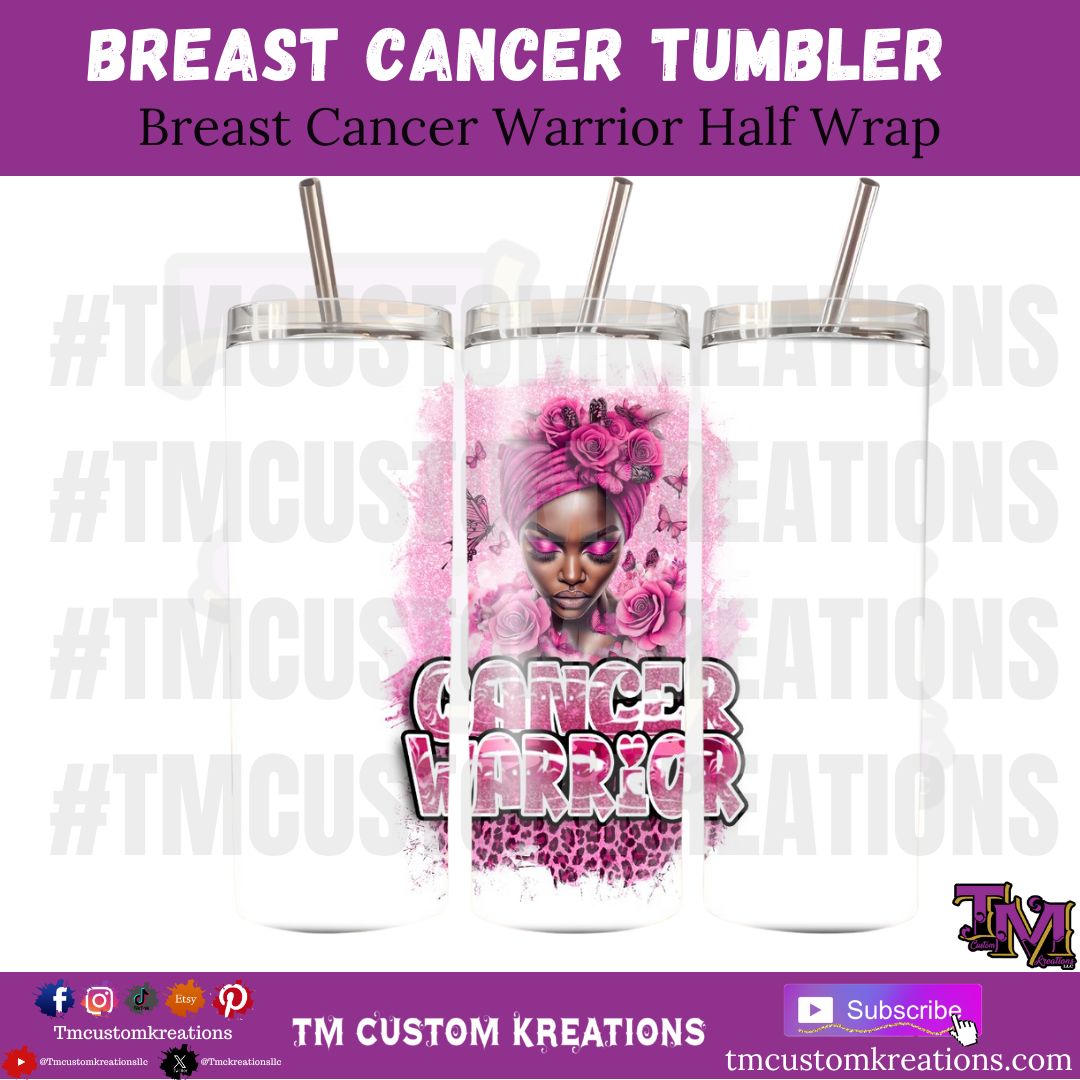 Breast Cancer Warrior Tumbler