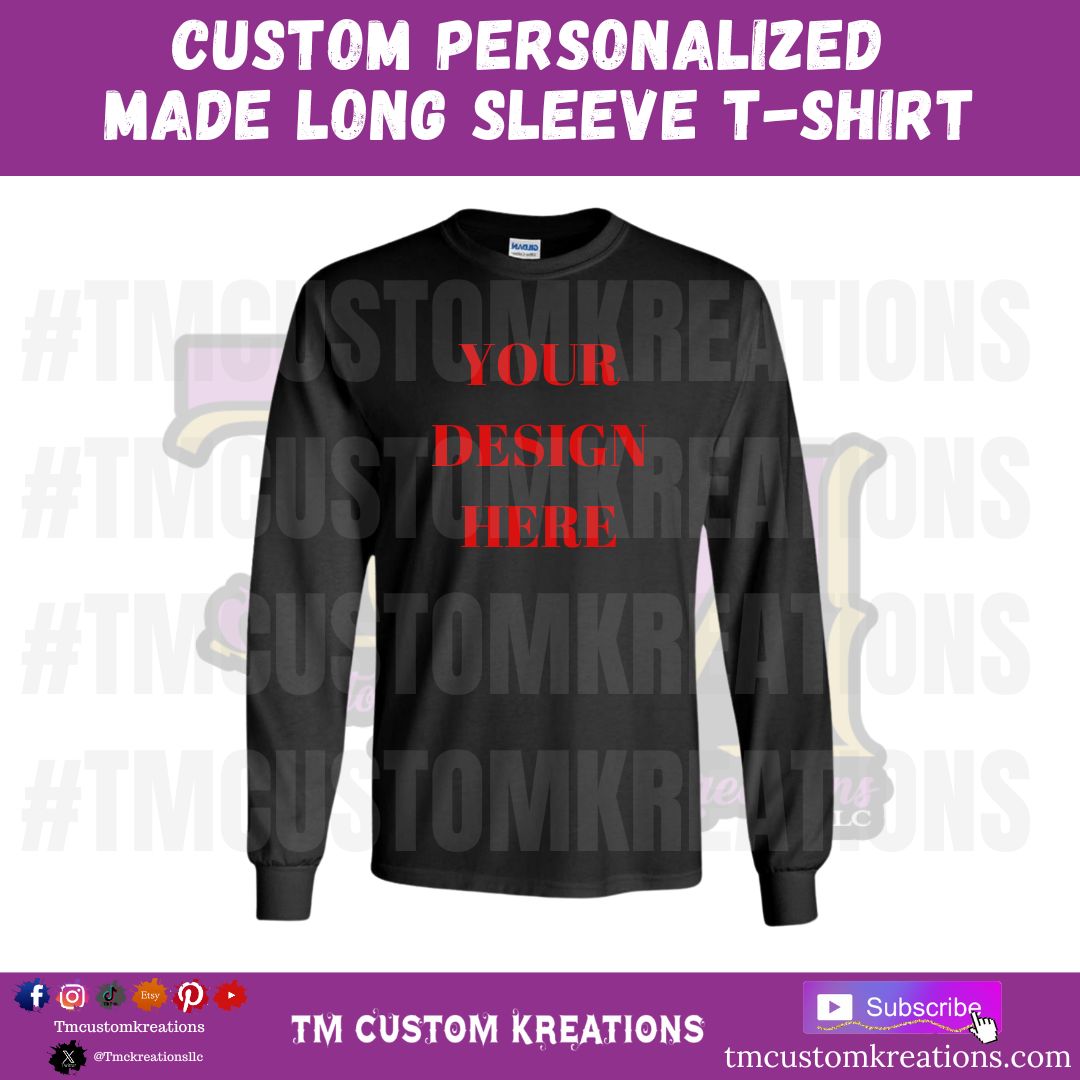 Custom Personalized Long Sleeve T-Shirt