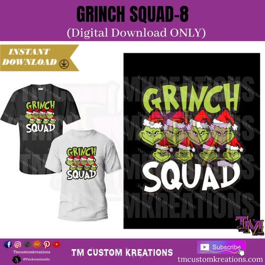 Grinch Squad-8 (Digital Download ONLY)