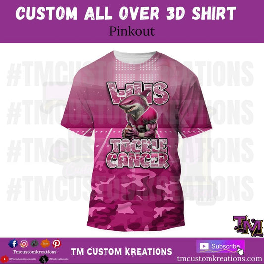 PinkOut Tackle Cancer Shirt All-Over