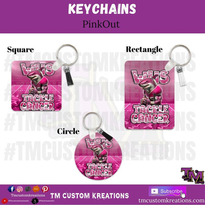 PinkOut Tackle Cancer Keychains