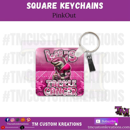 PinkOut Tackle Cancer Keychains