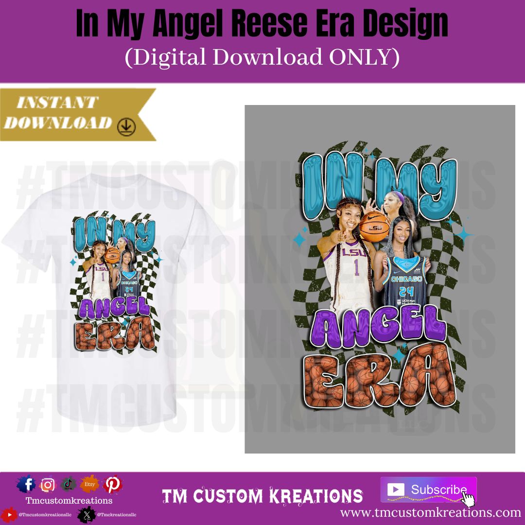 In My Angel Reese Era Design (Digital Download ONLY)